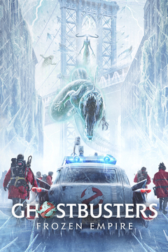 poster image for Ghostbusters: Frozen Empire
