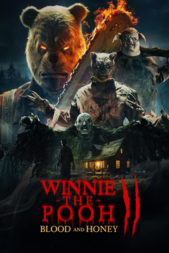 poster image for Winnie-the-Pooh: Blood and Honey 2