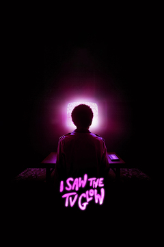 poster image for I Saw the TV Glow