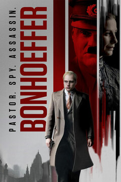 poster image for Bonhoeffer: Pastor. Spy. Assassin.